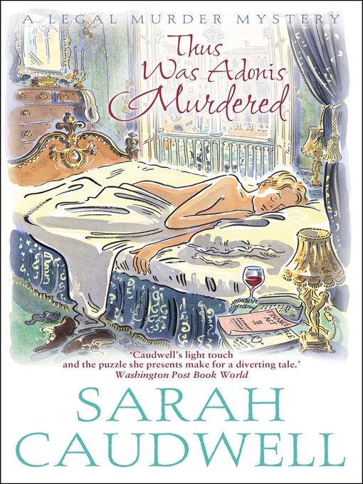Title details for Thus Was Adonis Murdered by Sarah Caudwell - Available